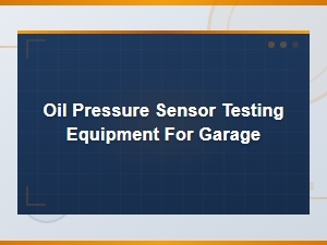 Oil Pressure Sensor Testing Equipment for Garage Diagnostic Tools